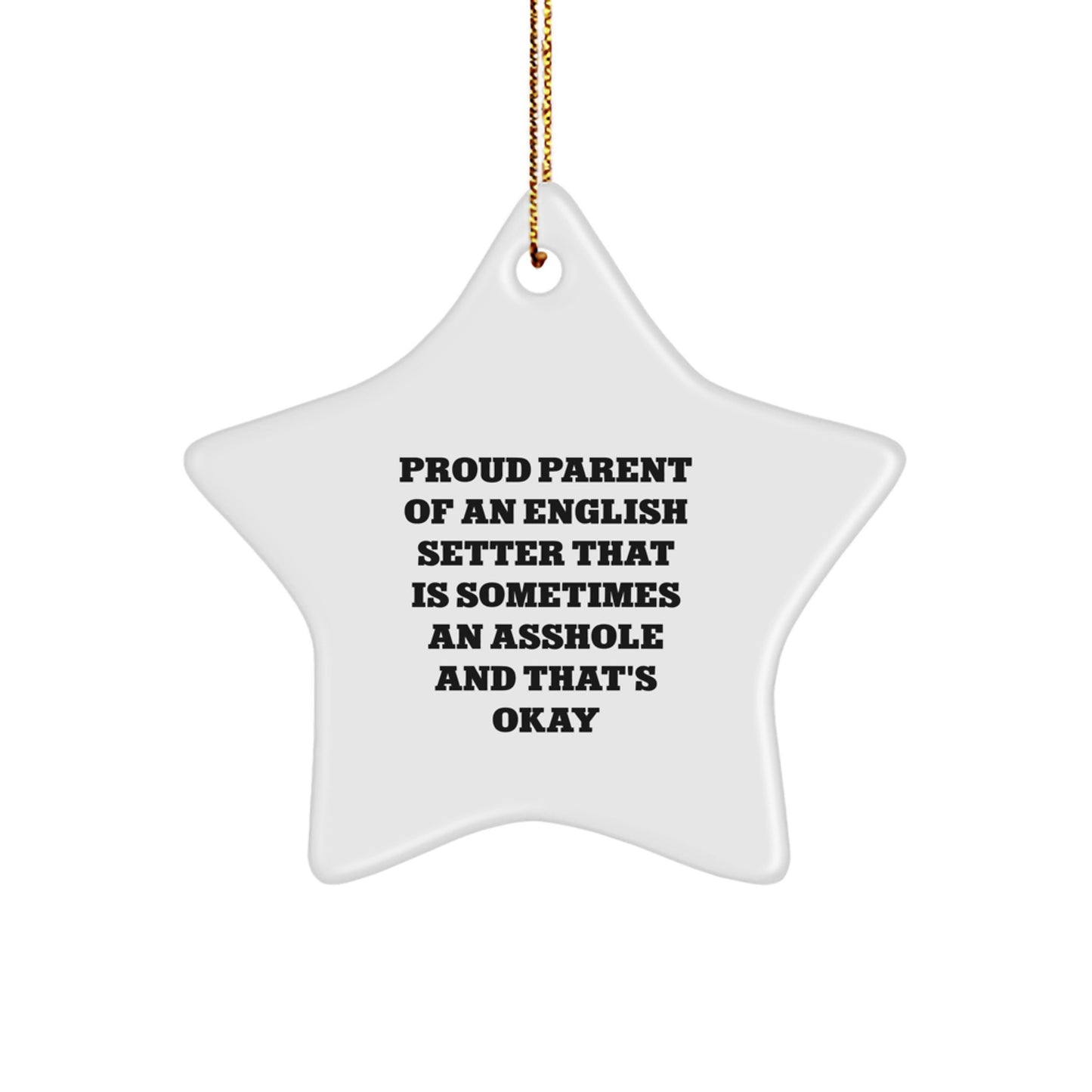 Funny English Setter Dog Gifts from Proud Parents, Star Ornament, Christmas Unique Ideas - Image 1