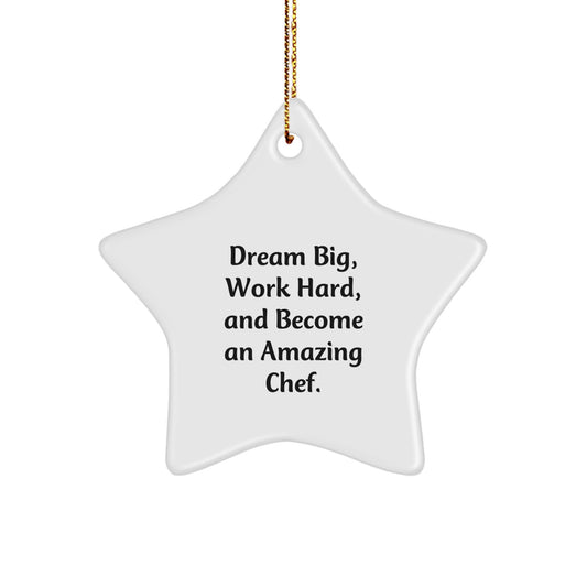 Funny Chef Star Ornament Gifts from Friends to Family for Christmas Unique Decorations Dream Big Work Hard Become Amazing Chef - Image 1