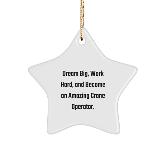 Funny Gift Ideas for Crane Operator Friends and Family - Inspirational Star Ornament for Christmas Unique Gifts from Men to Women - Image 1