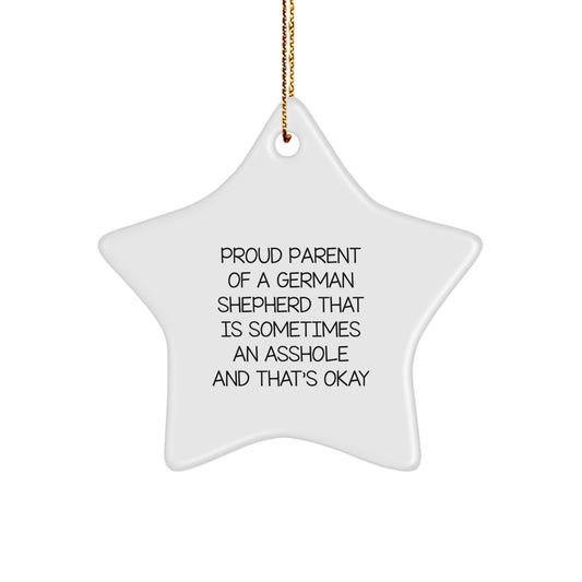 Funny German Shepherd Dog Gifts from Friends for Christmas - German Shepherd Star Ornament - Proud Parent Quotes - Image 1