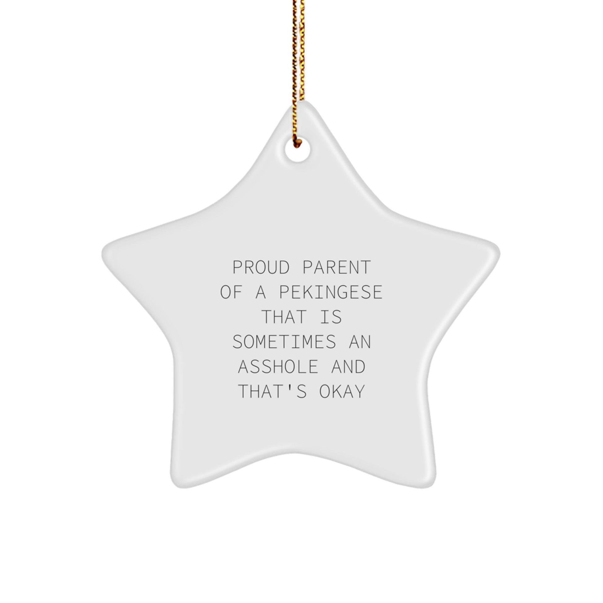 Funny Pekingese Dog Gifts for Christmas, Proud Parent Star Ornament, Pekingese Dog Lover Gifts from Friends - Image 1
