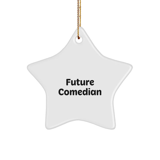Funny Comedian Gifts from Friends, Christmas Unique Star Ornament for Future Comedian, Inspirational Quote Decor - Image 1
