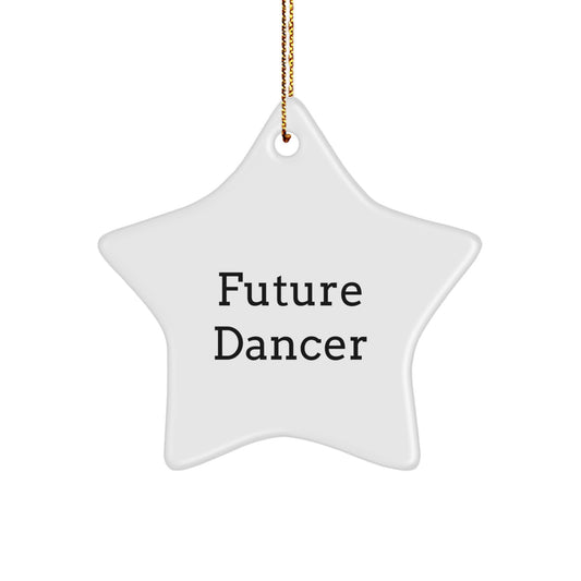 Funny Dancer Gifts from Friends for Future Dancer Star Ornament, Christmas Unique Star Decorations for Home, Dancer Star Figurine for Happy Kids, Inspirational Quote Dancer Gift - Image 1