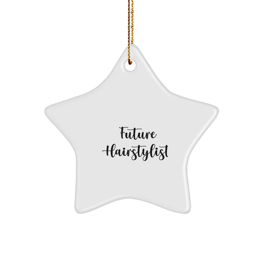 Funny Future Hairstylist Star Ornament Gifts from Men Friends Family for Christmas Unique Presents - Image 1
