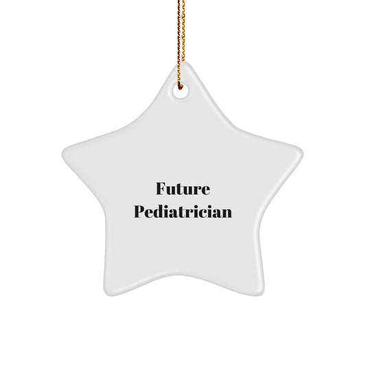 Funny Future Pediatrician Star Ornament Gifts from Family for Pediatrician Friends Christmas Unique Gifts - Image 1
