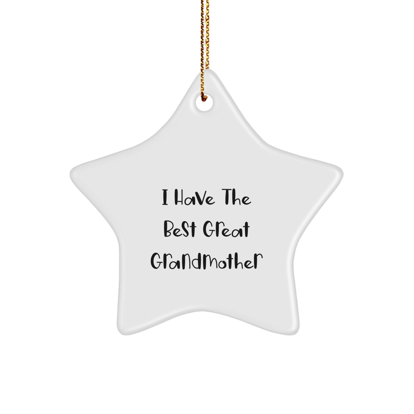 Funny Grandmother Gifts for Her - Lovely Star Ornament, 'I Have The Best Great Grandmother' Quote, Gifts from Men or Women for Her, Unique Christmas Unique Gifts - Image 1