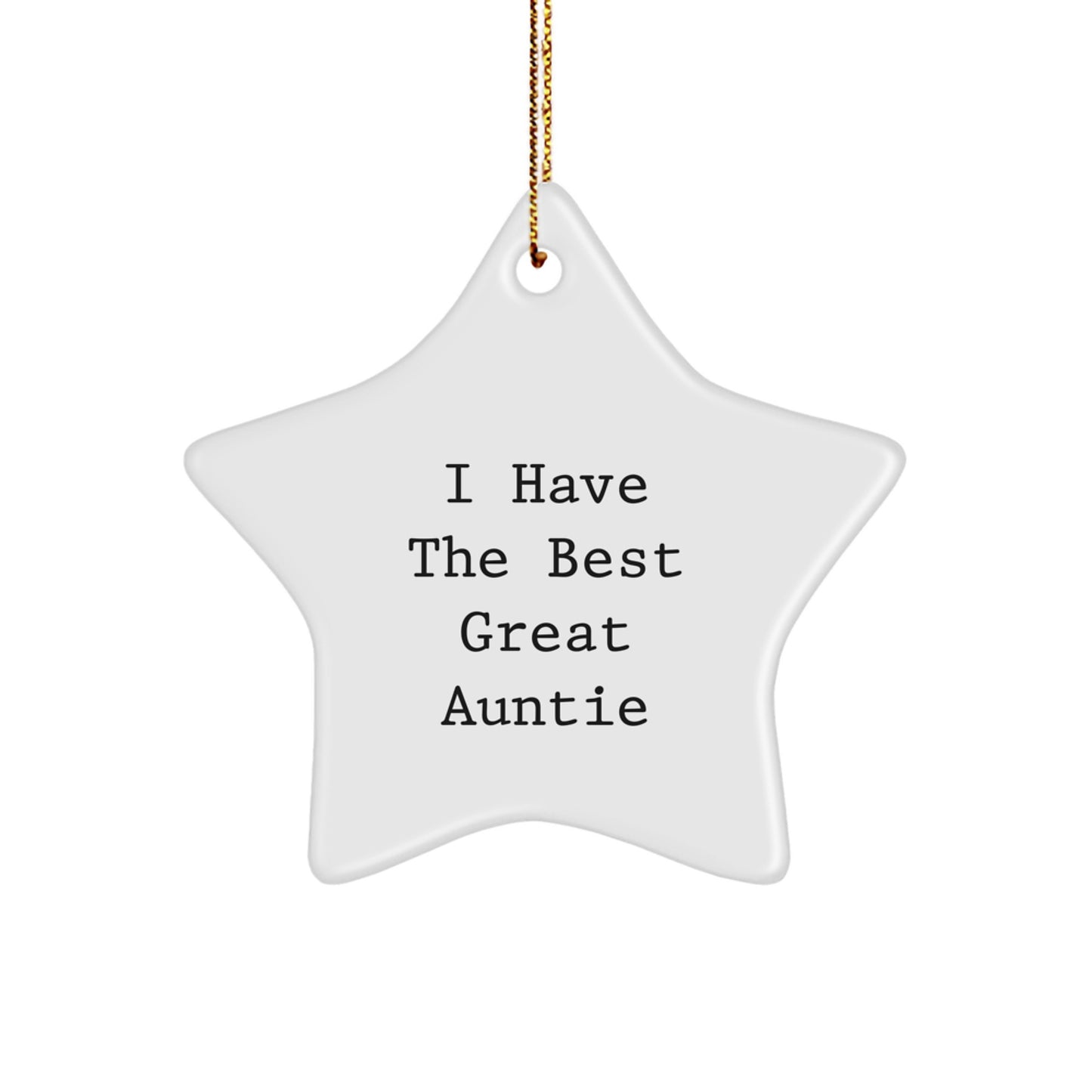 Funny Auntie Gifts, 'I Have The Best Great Auntie' Star Ornament, Christmas Unique Gifts for Auntie from Family - Image 1