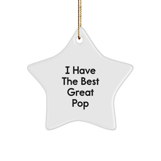 Funny Pop Star Ornament, Gifts from Friends for Pop, Christmas Unique Gifts, I Have The Best Great Pop Star - Image 1