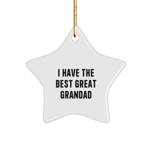 Gifts from Men or Women to Gift for Grandad - 'I Have The Best Great Grandad' Funny Star Ornament, White Star Shaped Christmas Unique Gifts - Image 1
