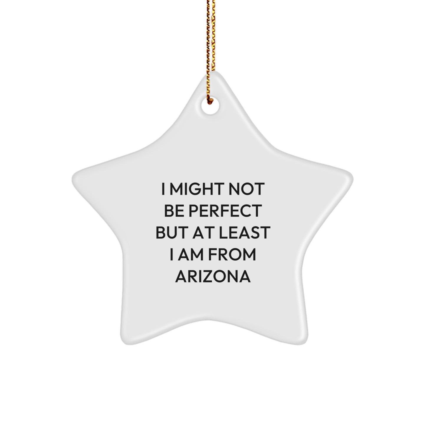 Arizona Star Ornament, Funny Quote Gift for Arizona Lovers, Star Shaped Decoration for Christmas Unique Gifts from Men to Women, Friends, Family - Image 1