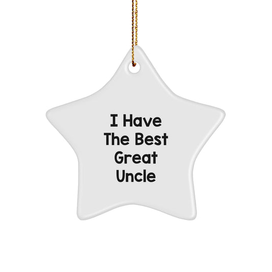 Funny Uncle Gifts from Men to Men - I Have The Best Great Uncle Star Ornament for Christmas Season - Image 1