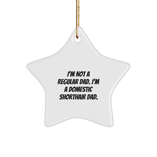 Funny Domestic Shorthair Cat Gifts from Dad for Christmas Unique Star Ornament - Image 1