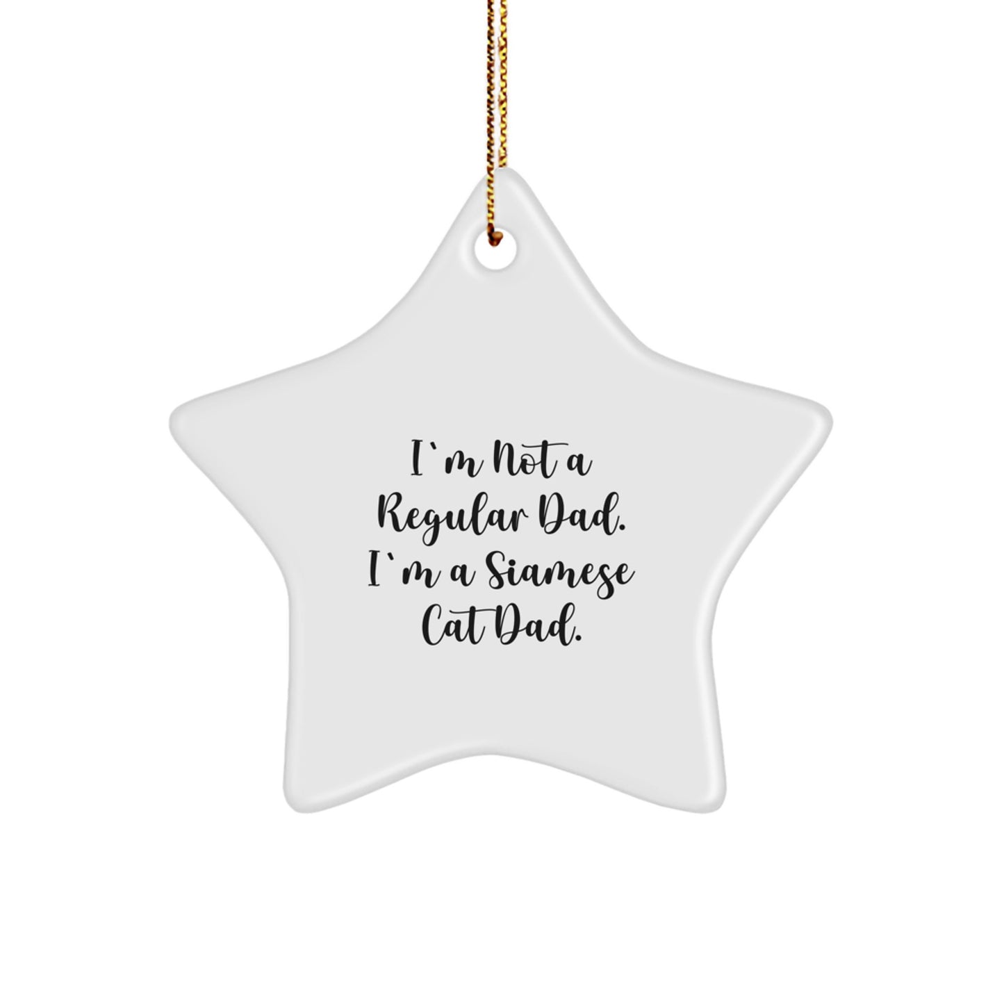 Playful Siamese Cat Dad Christmas Unique Gift Star Ornament for Friends - Image 1