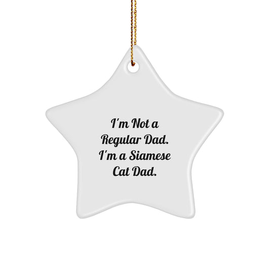 Funny Siamese Cat Gifts for Dad - Star Ornament from Men - Unique Christmas Decorations with Siamese Cat Dad Quote - Image 1