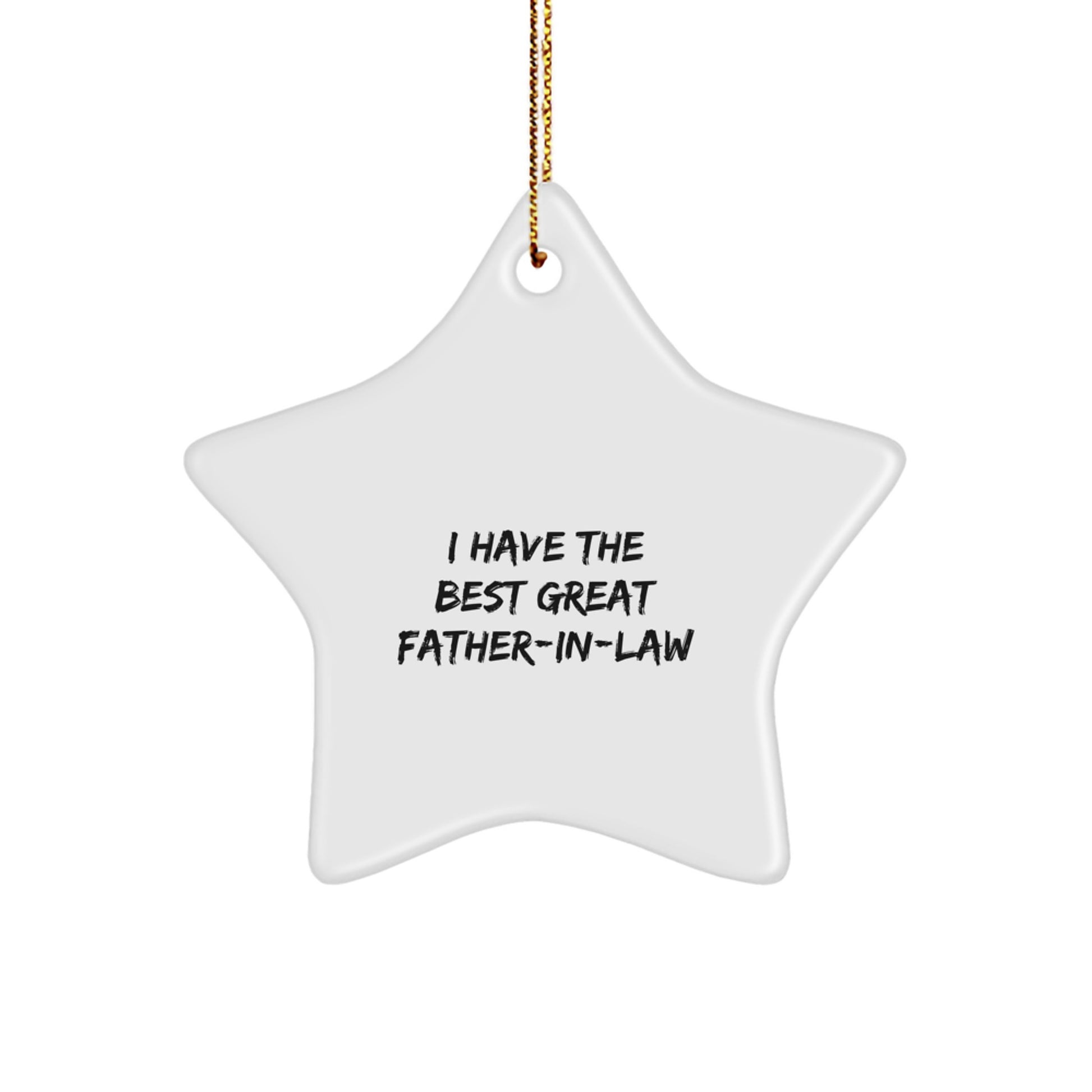 Funny Father-in-law Gifts from Family - Best Great 'I Have The Best Great Father-in-law' Star Ornament for Christmas Unique Gifts - Image 1