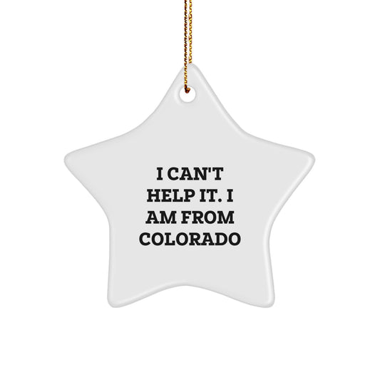 Colorado Star Ornament, Funny Gift for Men or Women from Colorado, Perfect for Christmas Unique Gifts - Image 1