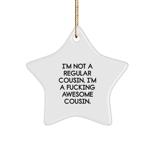 Funny Cousin Star Ornament Gifts from Men to Cousin, Best Cousin Christmas Decorations, Awesome Cousin Star Shaped Ornaments - Image 1