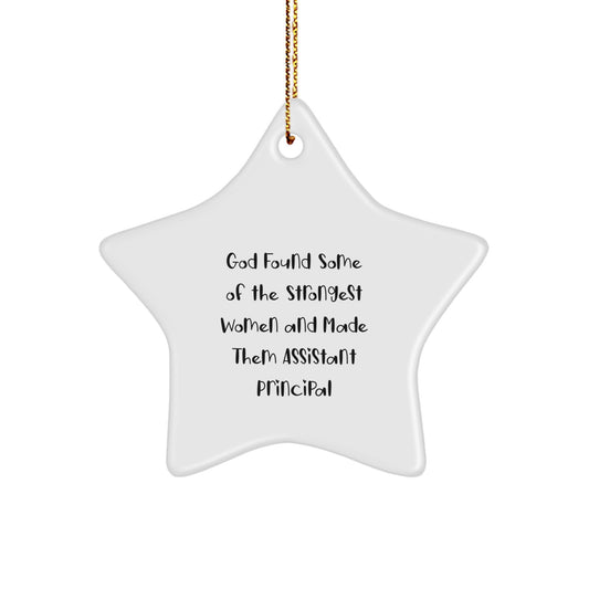 Funny Assistant Principal Gifts from Women - Star Ornament, Decorative Quote 'God Found Some Strongest Women', Christmas Unique Gifts for Assistant Principal Women Friends Family - Image 1