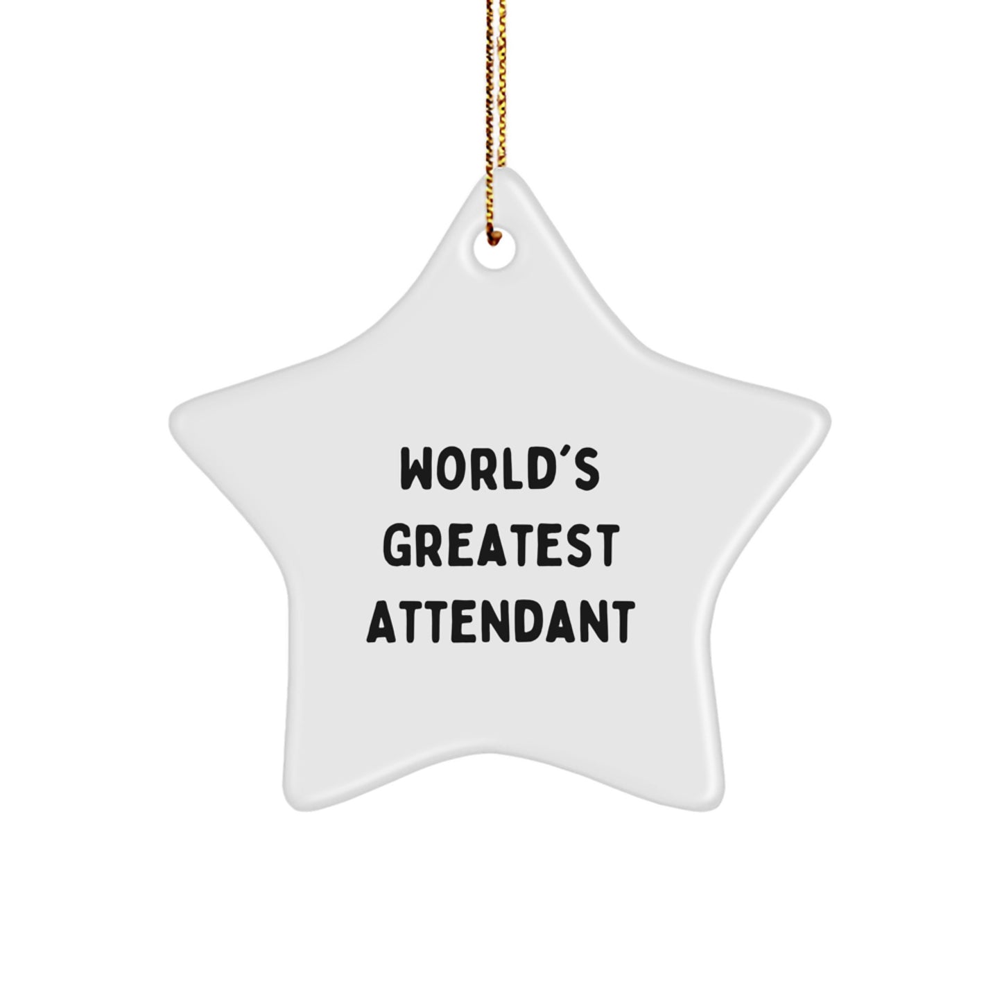 Funny Quote Attendant Star Ornament Gifts from Men to Family for Christmas Unique Decoration - Image 1