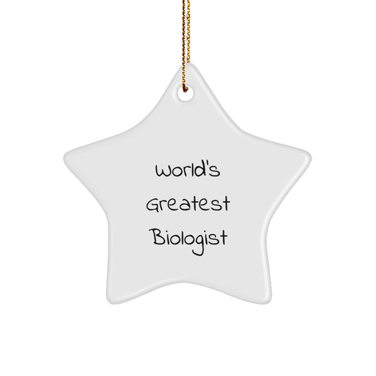 Funny World's Greatest Biologist Star Ornament Gift for Him, Unique Christmas Decorations for Biologist Friends, Gifts from Men - Image 1