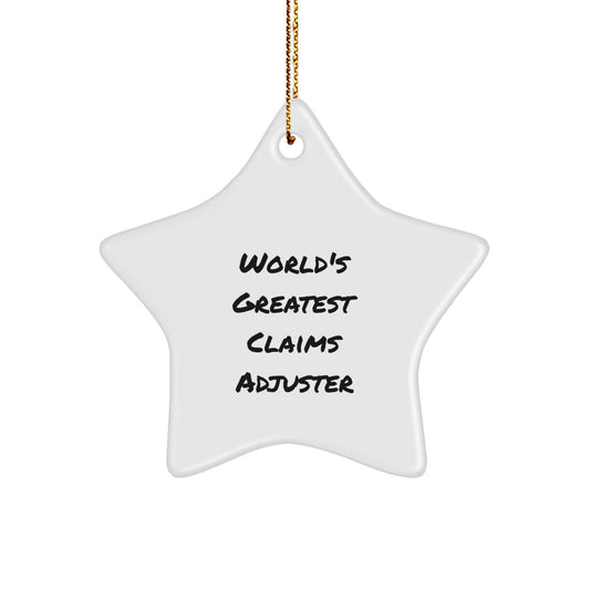Funny Claims Adjuster Gifts for Christmas - 'World's Greatest' Star Ornament for Men, Women, Family, Friends, Coworkers - Image 1