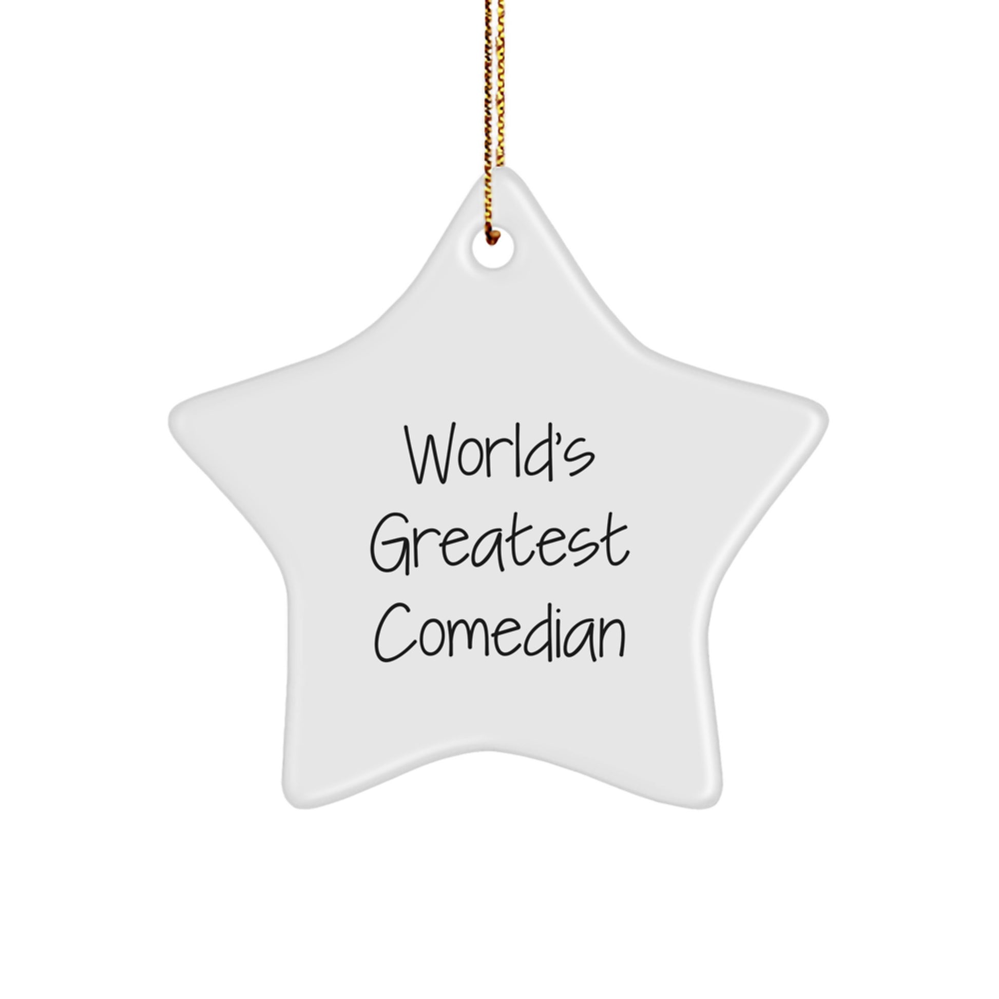 Funny Comedian Star Ornament, World's Greatest Comedian Quote, Gifts for Comedian Friends, Unique Christmas Decorations, Comedian Gifts from Family - Image 1