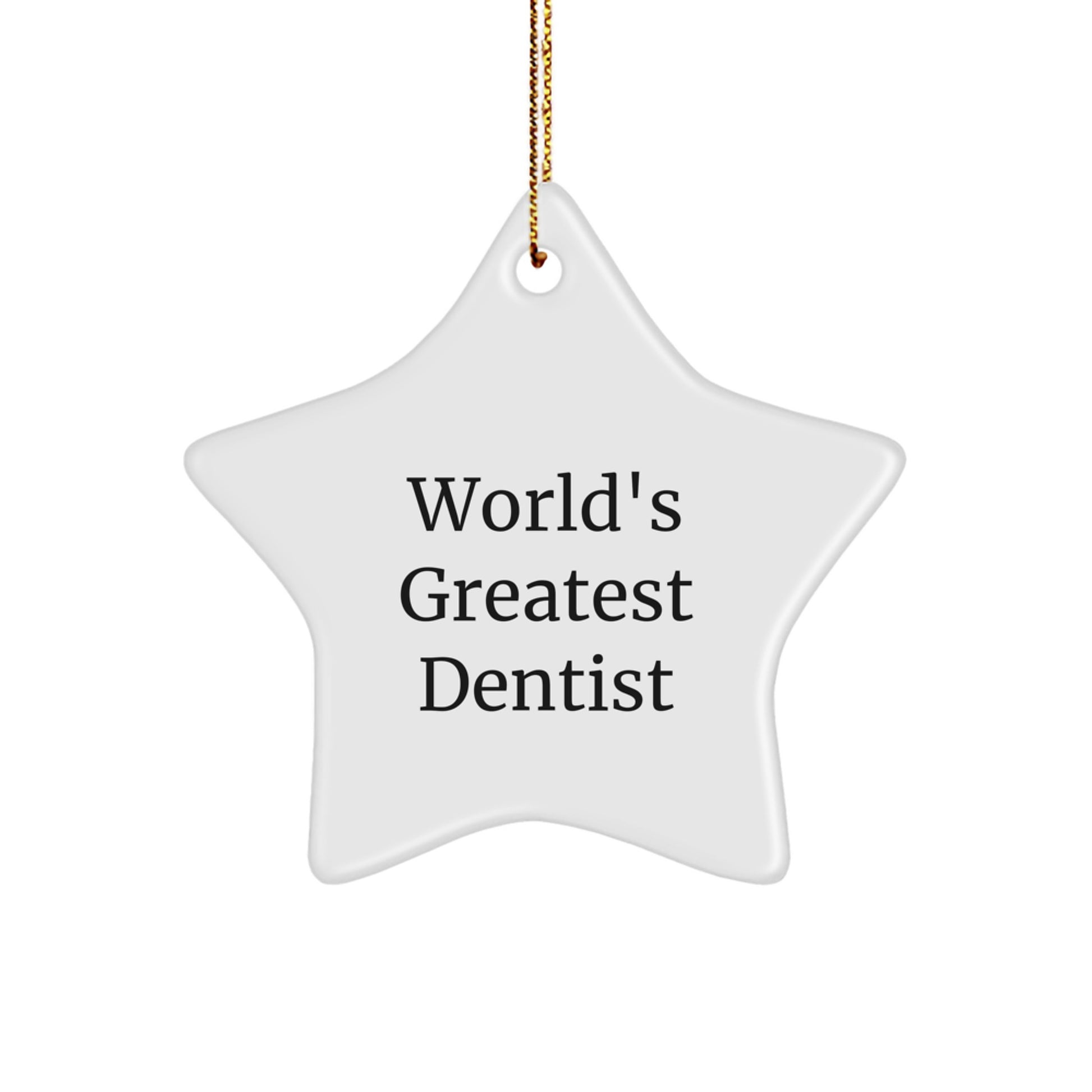 Funny Dentist Star Ornament for Christmas Unique Gifts from Men to Women, Friends or Family - Image 1