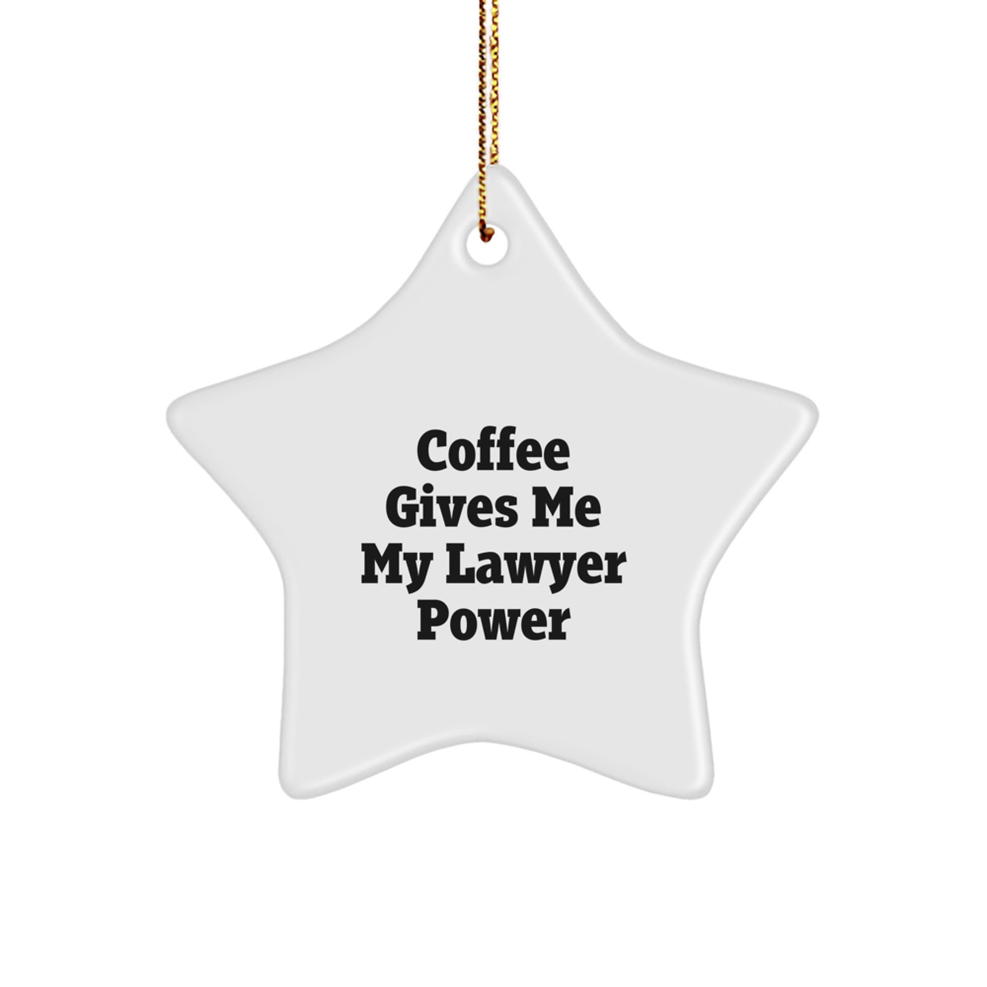 Funny Lawyer Gifts from Friends, Christmas Unique Gifts with Lawyer Power Star Ornament, Coffee Gives Me My Lawyer Power, Star Ornament for Lawyer Men, Women, Coworkers, Family - Image 1