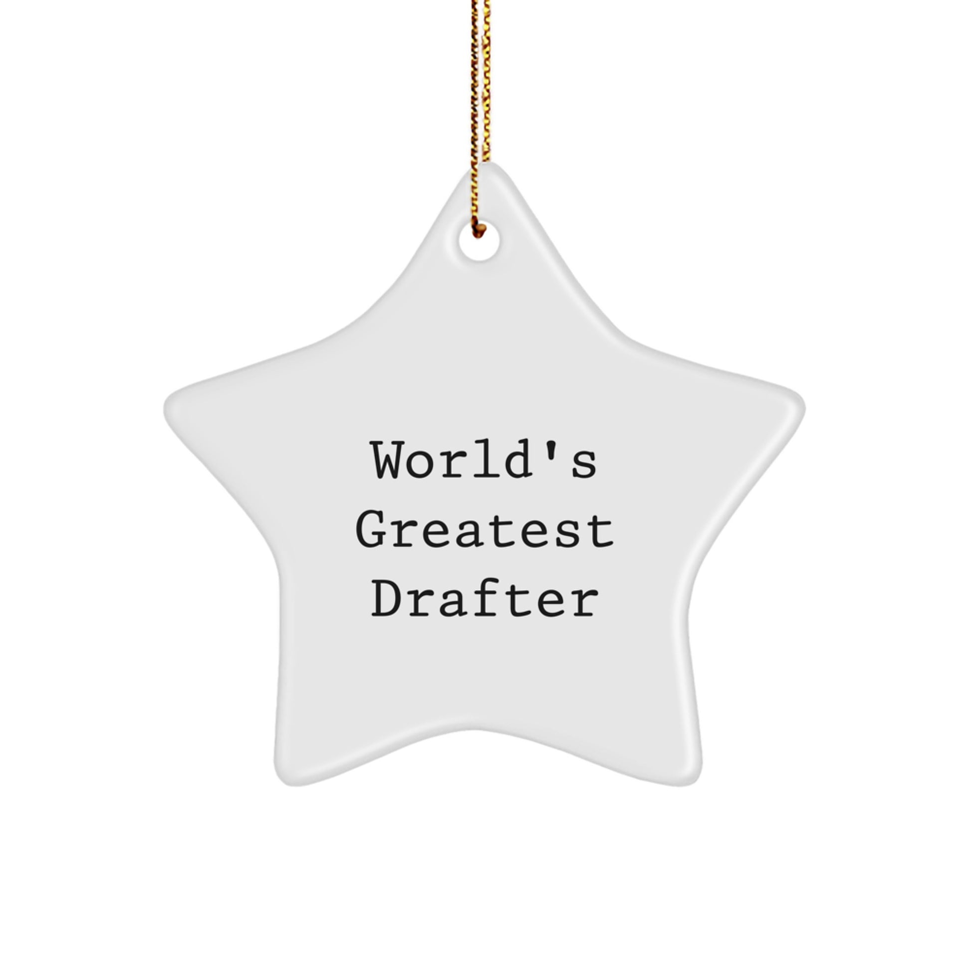 Funny World's Greatest Drafter Gifts from Dad for Christmas Unique Star Ornament for Drafter - Image 1