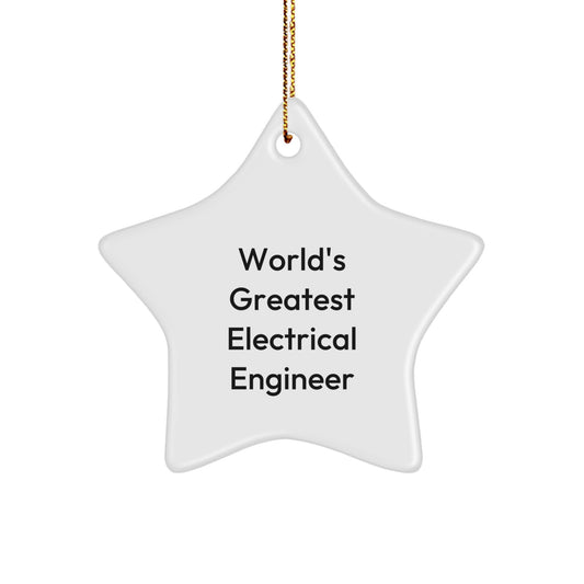 Gifts from Men to the World's Greatest Electrical Engineer Star Ornament for Christmas Unique Gifts - Image 1