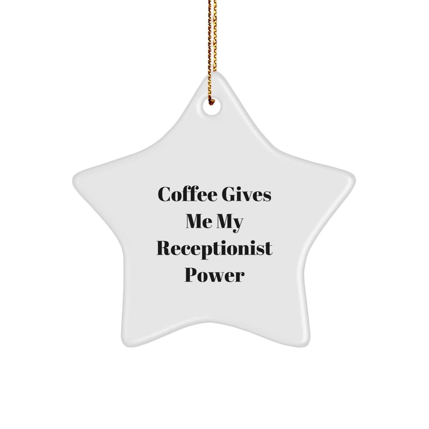 Funny Office Receptionist Gift from Friends Star Ornament, Christmas Unique Gifts for Receptionist, Coffee Quotes - Image 1