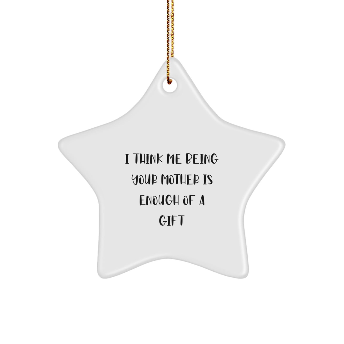 Funny Mother Gifts from Daughter for Christmas Unique Star Ornaments - Star Shape Home Decor with Gold Cord - Image 1