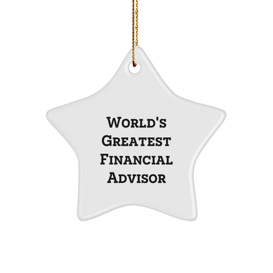 Funny World's Greatest Financial Advisor Gifts for Men, Star Ornament Christmas Unique Decorations from Friends, Family, Coworkers - Image 1