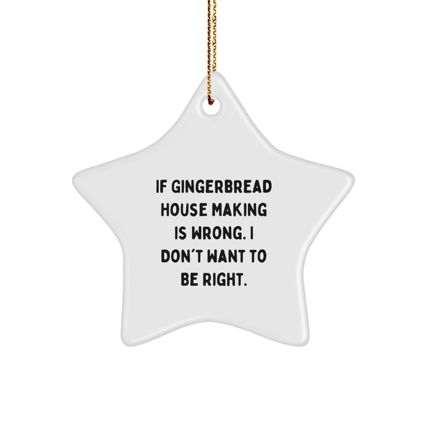 Funny Gingerbread House Making Star Ornament Gifts for Gingerbread House Making Enthusiasts from Friends, Star Ornament Christmas Unique Gifts - Image 1