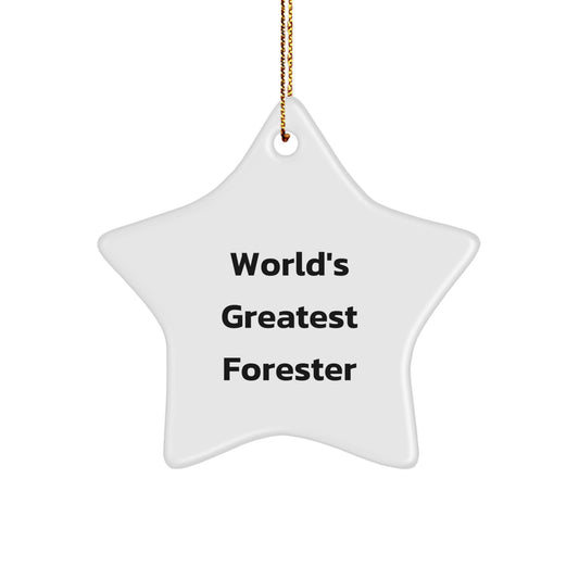 Funny Forester Christmas Unique Gifts for Men from Family - World's Greatest Forester Star Ornament - Image 1