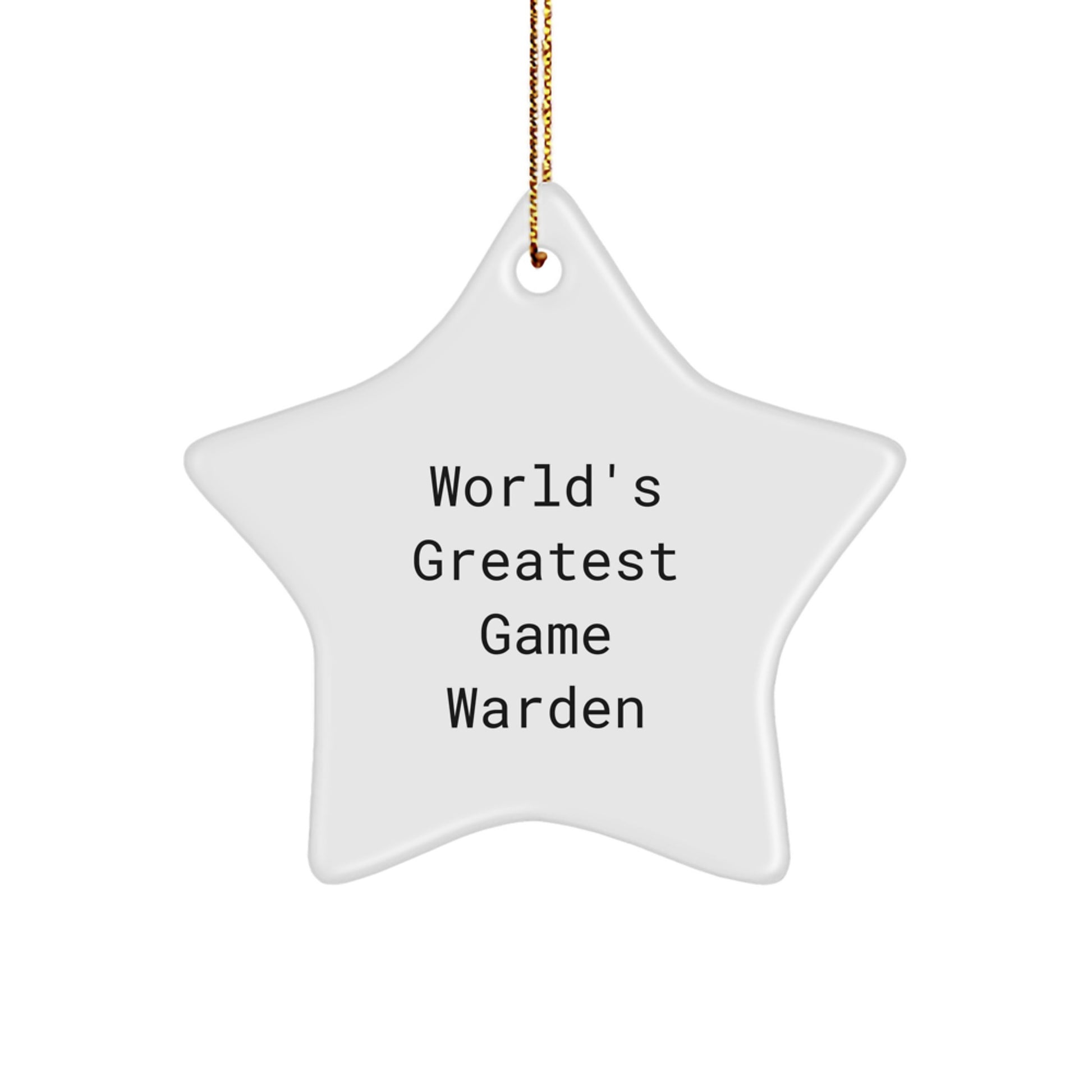 Funny Game Warden Gifts from Men for Game Warden, World's Greatest Star Ornament, Christmas Unique Gifts, Game Warden Star Ornament - Image 1