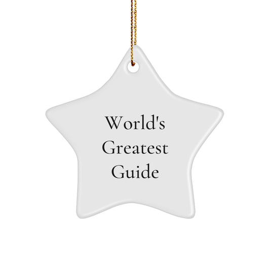 Funny 'World's Greatest Guide' Star Ornament for Guide Enthusiasts, Gifts from Friends and Family for Christmas Unique Gifts - Image 1
