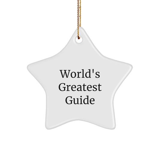 World's Greatest Guide Funny Star Ornament Christmas Unique Gift for Women or Friends from Men or Family - Image 1