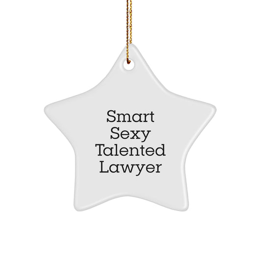 Funny Lawyer Gifts from Men for Lawyer Friends - Smart Sexy Talented Lawyer Star Ornament, White, Christmas Unique Gifts - Image 1