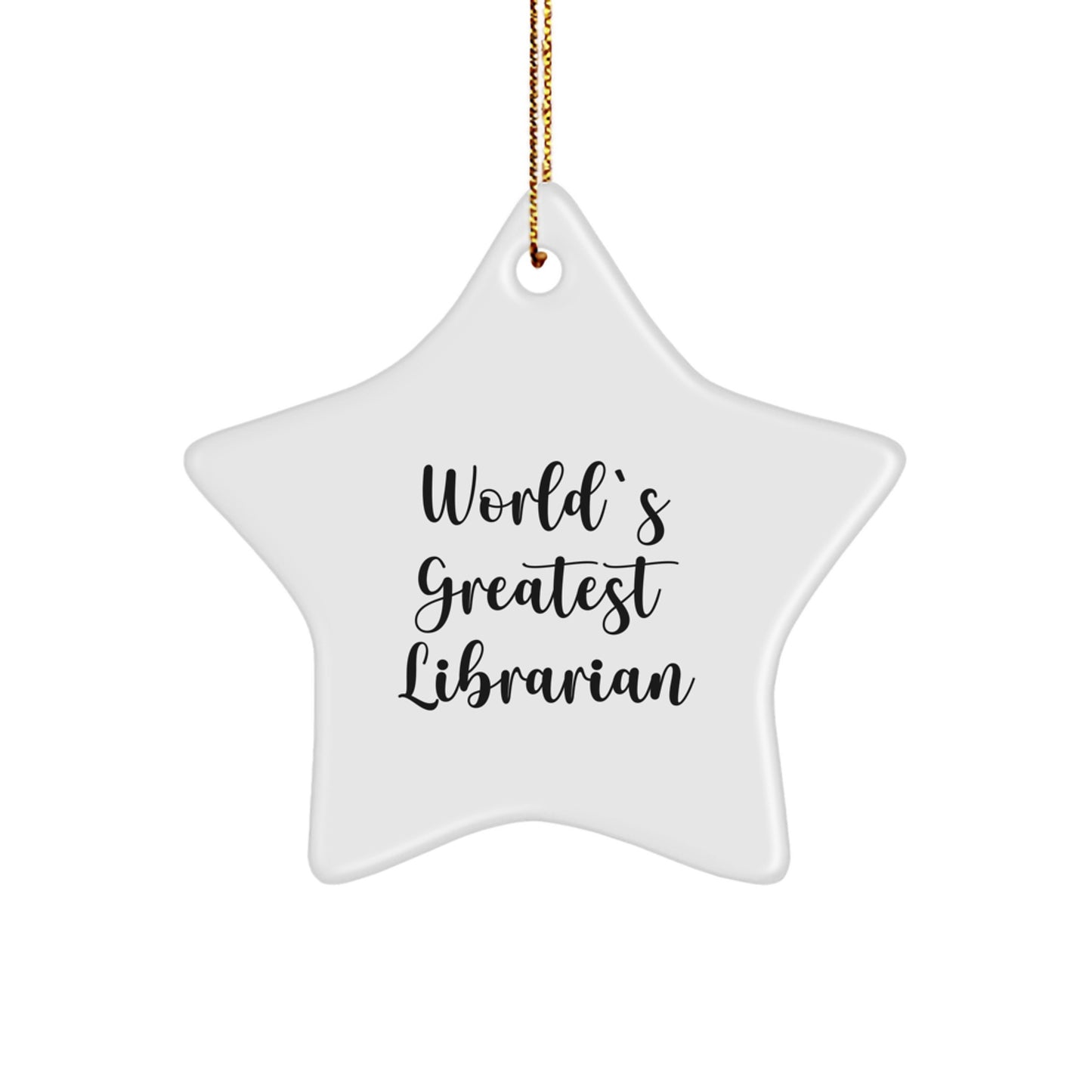 Christmas Unique Gifts for Librarians, World's Greatest Librarian Quote, Star Ornament Gifts from Family - Image 1