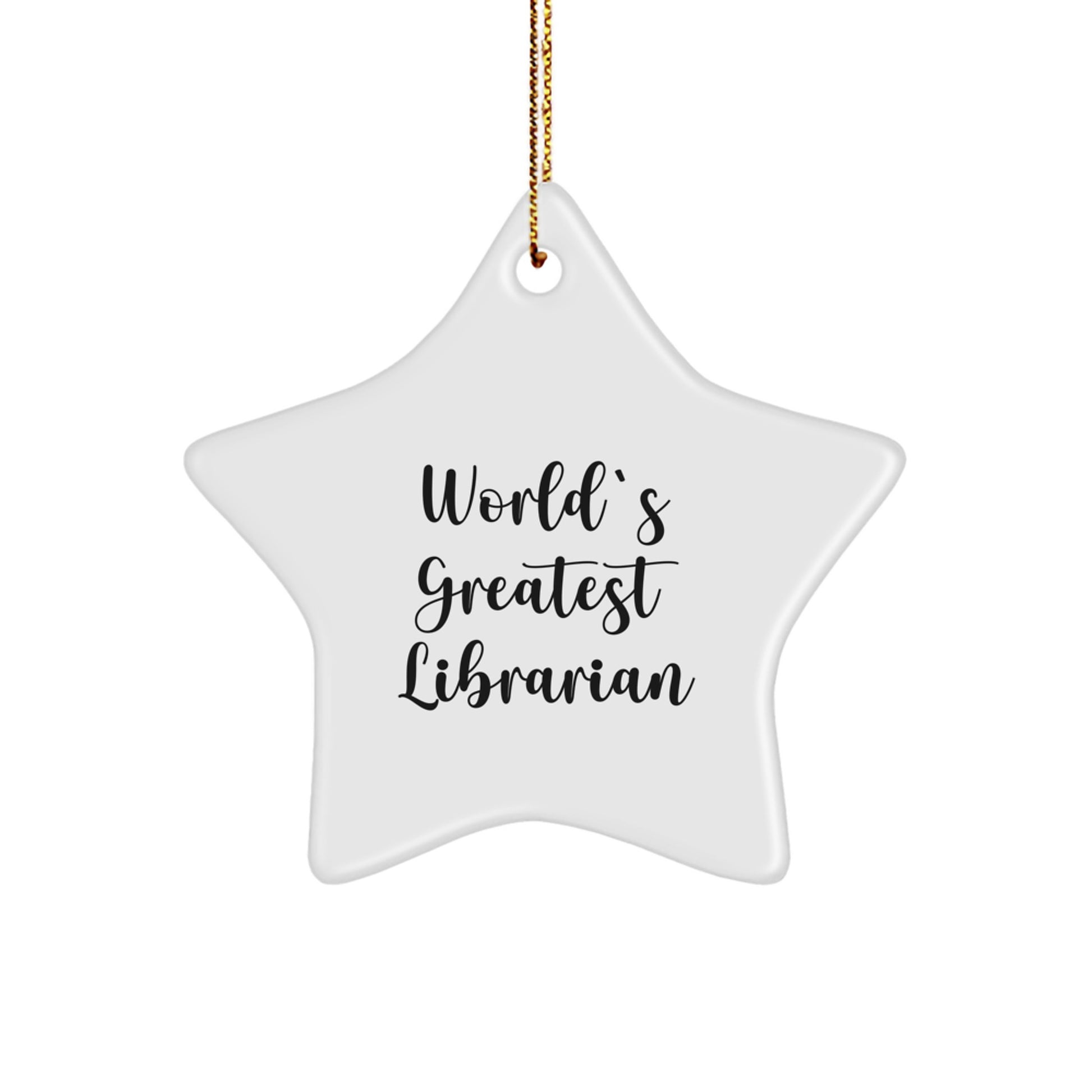 Christmas Unique Gifts for Librarians, World's Greatest Librarian Quote, Star Ornament Gifts from Family - Image 1