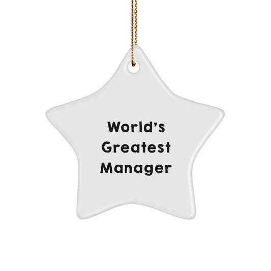 Funny Manager Gifts for Men, 'World's Greatest Manager' Star Ornament, White Star Shaped Decoration for Christmas Unique Gifts from Friends or Family - Image 1