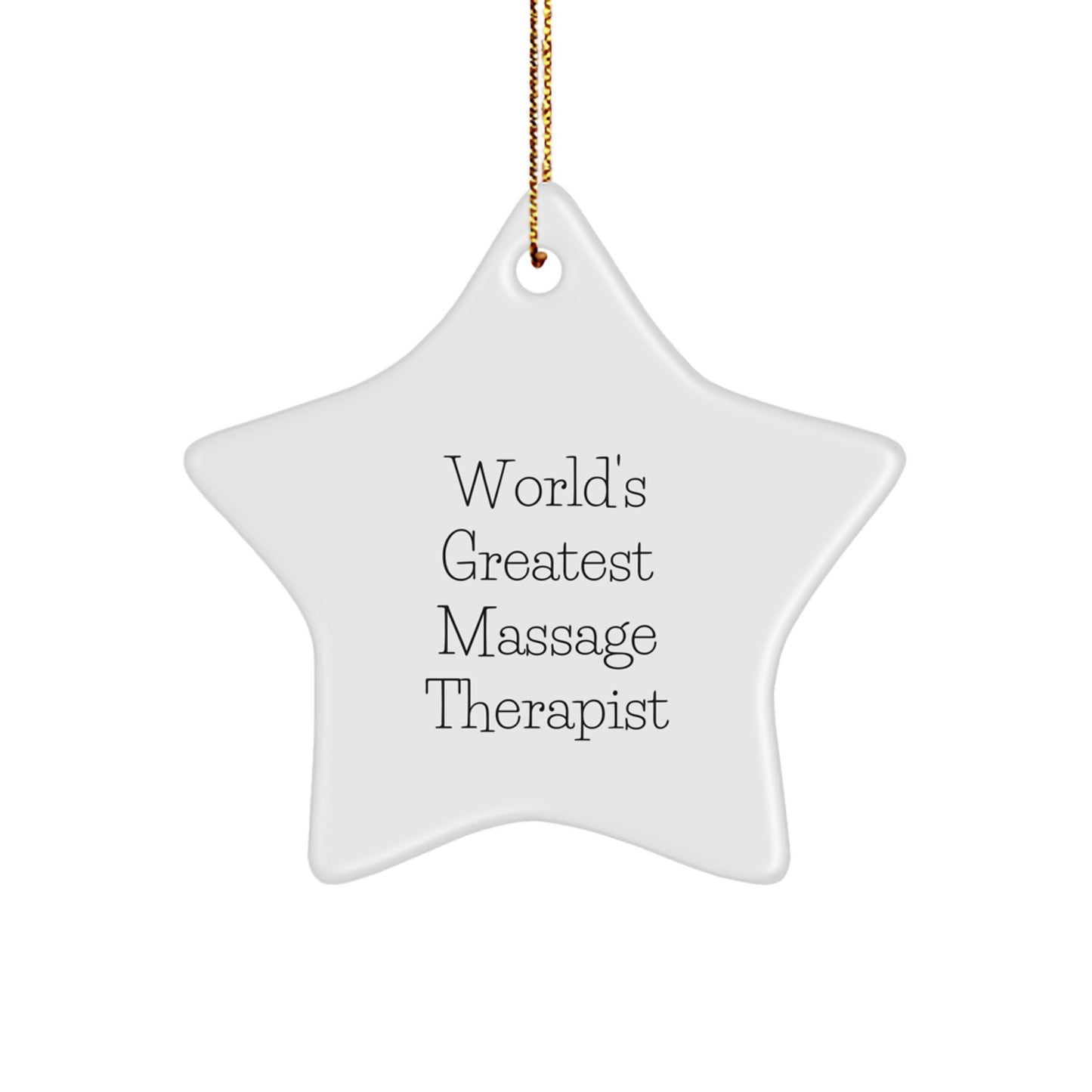 Funny 'World's Greatest' Star Ornament for Massage Therapist Gifts from Friends and Family - Unique Christmas Decorations - Image 1
