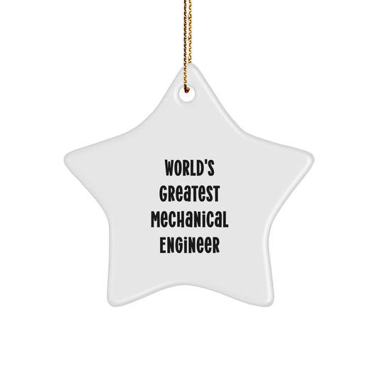 Funny Mechanical Engineer Gifts from Friends or Family Members for World's Greatest Star Ornament, Inspirational Mechanical Engineer Star Ornament with Gold Cord for Christmas Unique Gifts - Image 1