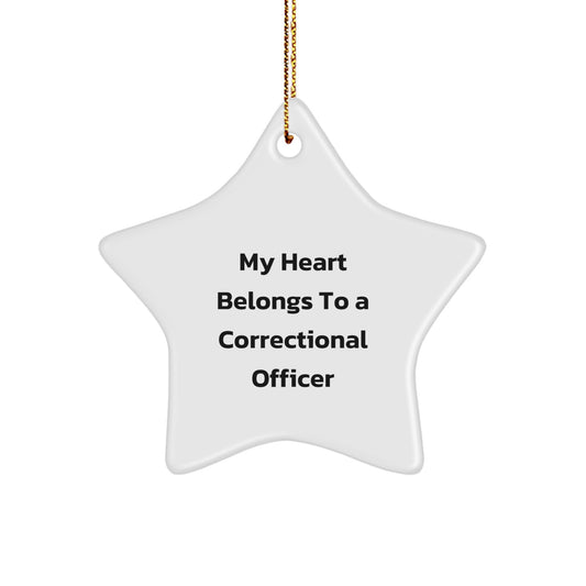 Funny Correctional Officer Gifts Star Ornament for Christmas, 'My Heart Belongs To A Correctional Officer', Gifts from Friends for Correctional Officer - Image 1