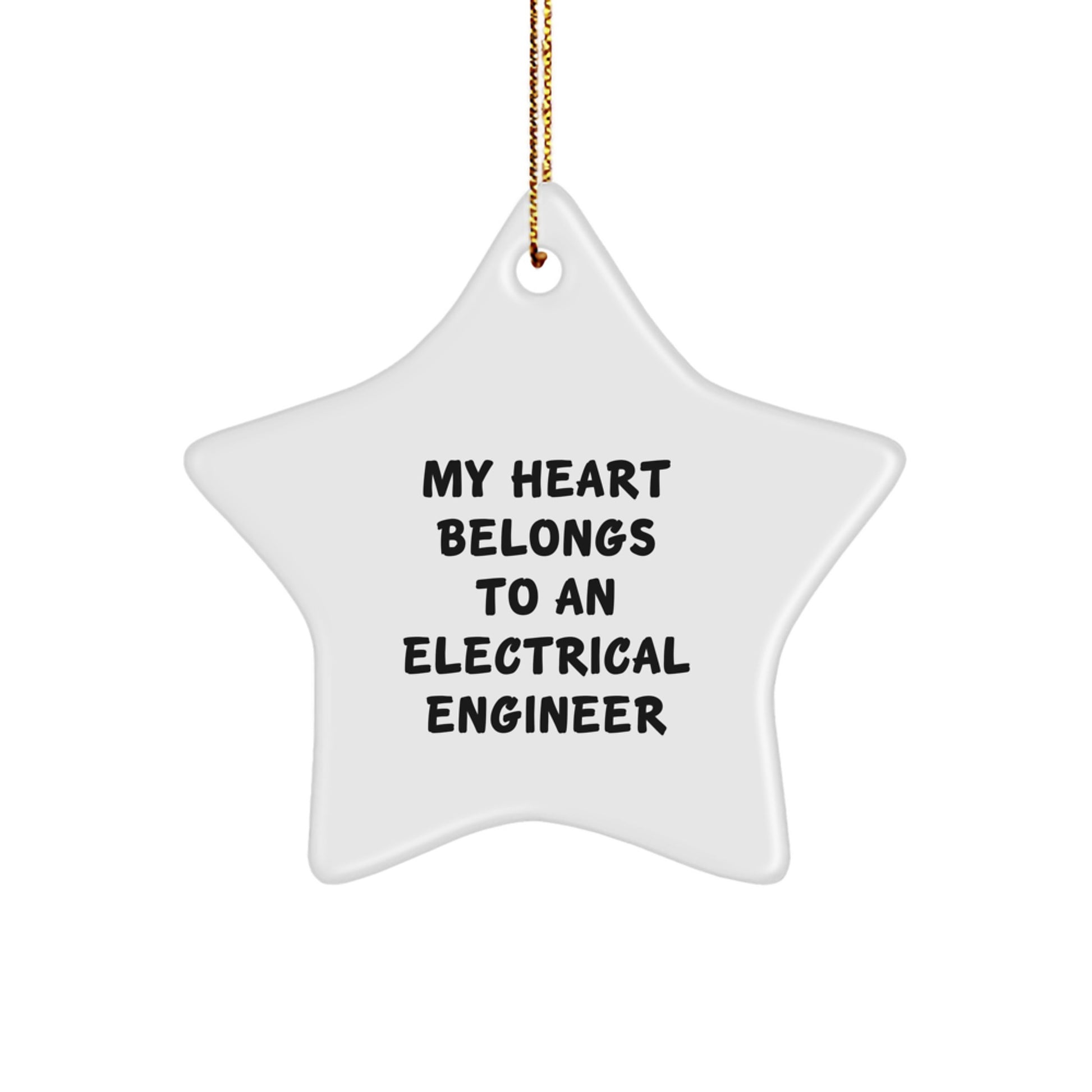Funny Electrical Engineer Star Ornament Gifts from Family to Electrical Engineer Friends - My Heart Belongs To An Electrical Engineer Christmas Unique Gifts - Image 1