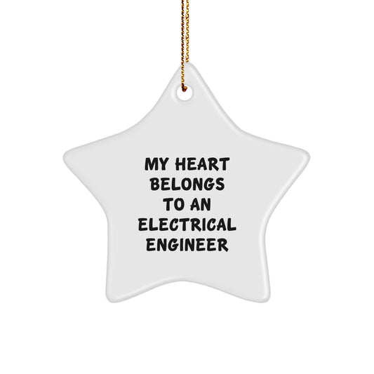 Funny Electrical Engineer Star Ornament Gifts from Family to Electrical Engineer Friends - My Heart Belongs To An Electrical Engineer Christmas Unique Gifts - Image 1
